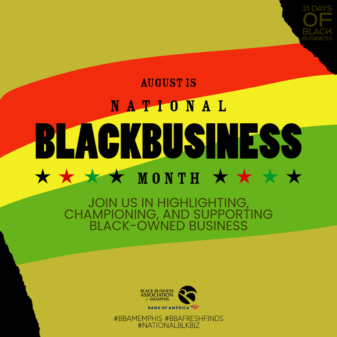 August is National Black Business Month Black Business Association of